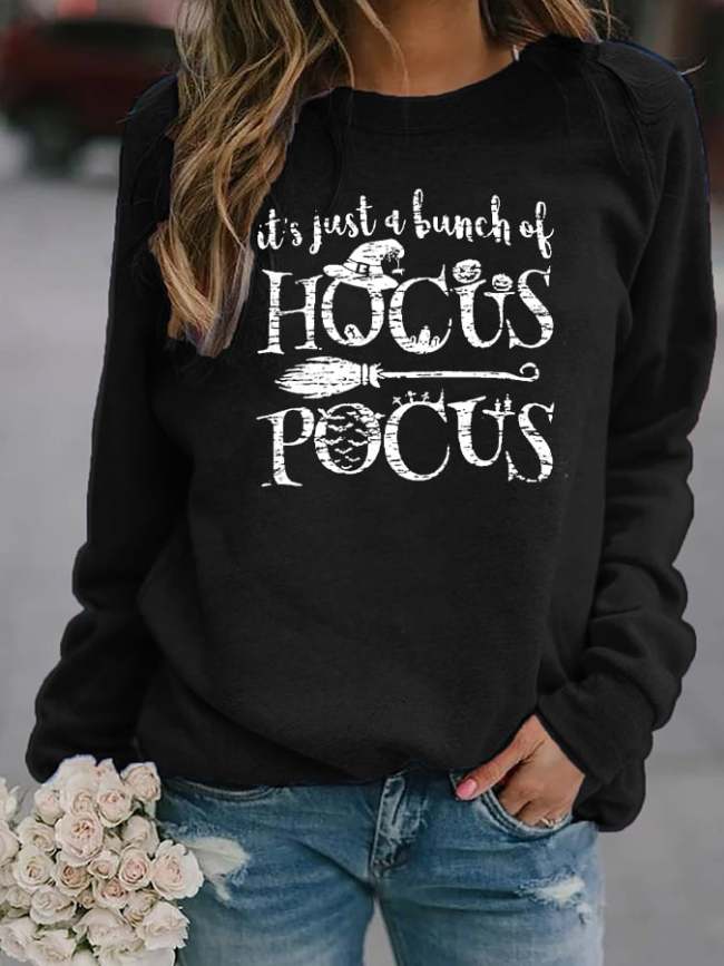 Women's It's Just A Bunch Of Hocus Pocus Print Sweatshirt