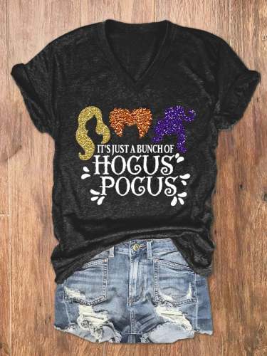 Women's IT'S JUST A BUNCH OF HOCUS POCUS Print V-Neck T-Shirt