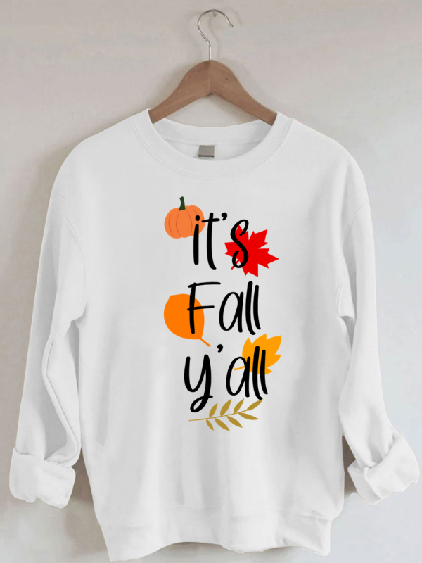 Women's It's Fall Y'all Funny Festival Letter Quotes Print Sweatshirt