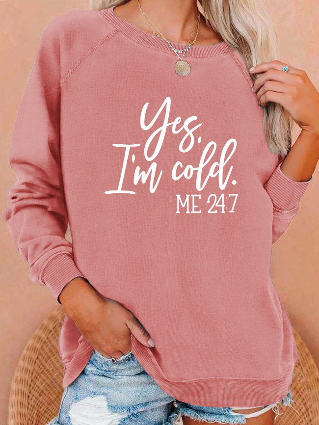 Women's Casual Sweatshirt Yes I'm Cold Jesus Letter Print on Sweatshirts