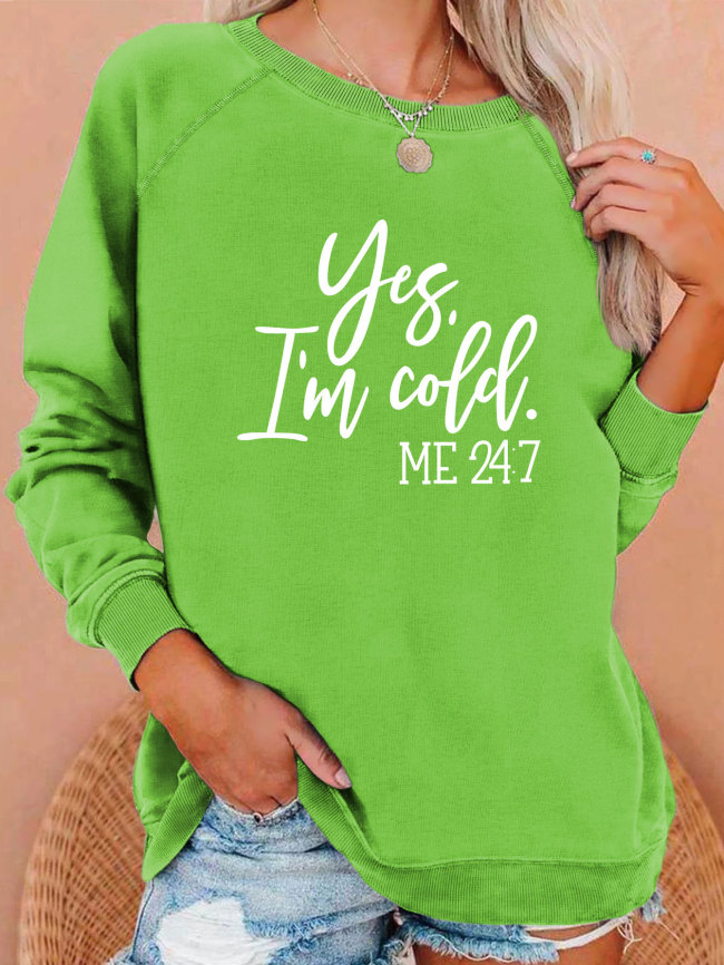 Women's Casual Sweatshirt Yes I'm Cold Jesus Letter Print on Sweatshirts