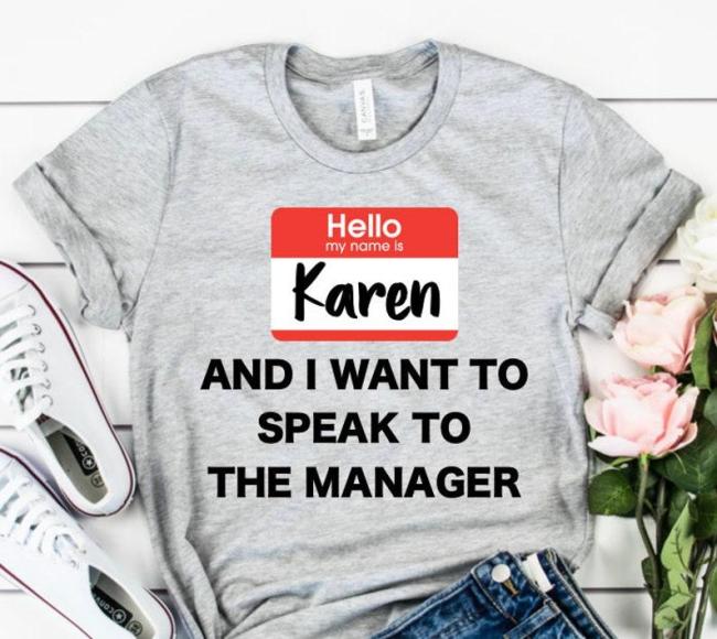 Hello Karen Funny Halloween Costume - I Want To Speak To The Manager Karen Saying Funny Unisex T-Shirt, Karen Costume Idea, Funny Quote