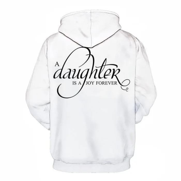 Daughter Joy Forever Dad 3D - Sweatshirt, Hoodie, Pullover