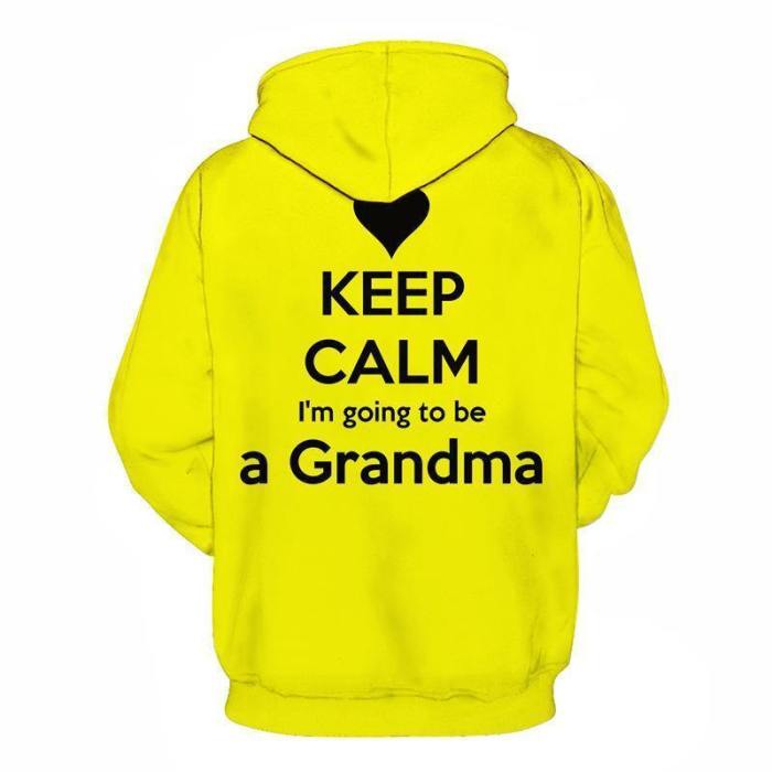 Keep Calm Grandma 3D - Sweatshirt, Hoodie, Pullover