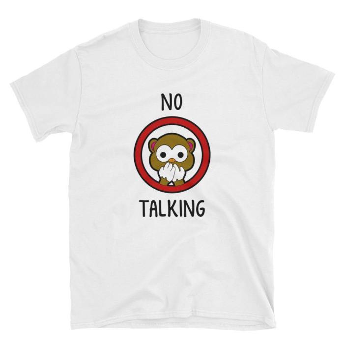  No Talking  Short-Sleeve Unisex T-Shirt