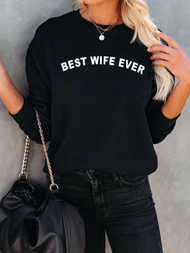 Best Wife Ever Print Casual Sweatshirt For Women