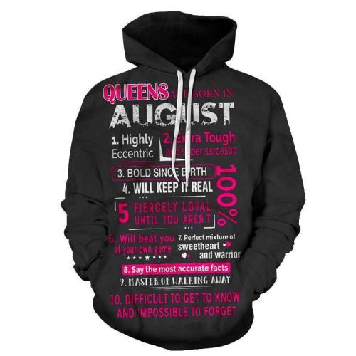 Queens Are Born In August 3D - Sweatshirt, Hoodie, Pullover