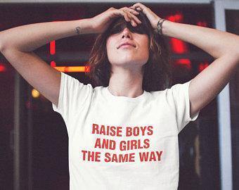Raise Boys And Girls The Same Way