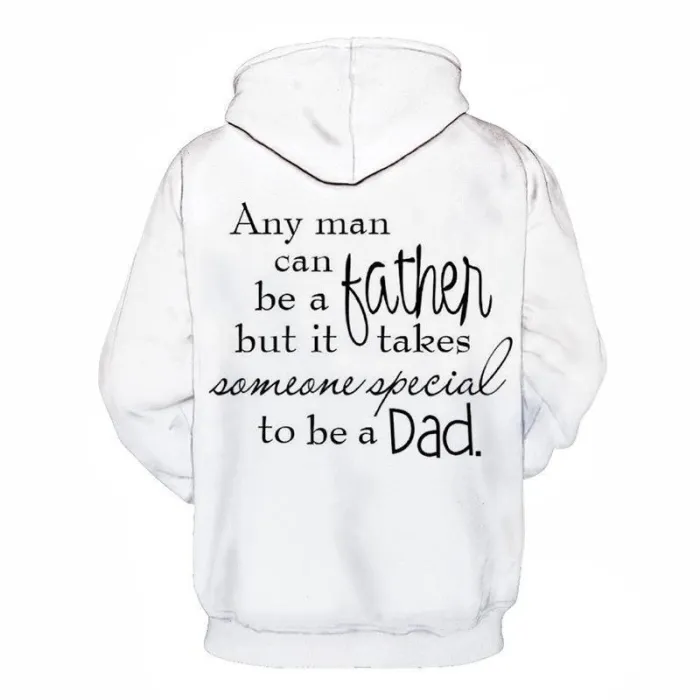 Dad You Are Special 3D - Sweatshirt, Hoodie, Pullover