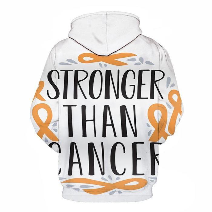 3D Stronger Than Cancer - Hoodie, Sweatshirt, Pullover