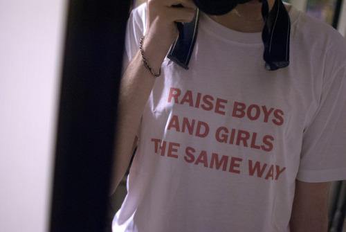 Raise Boys And Girls The Same Way