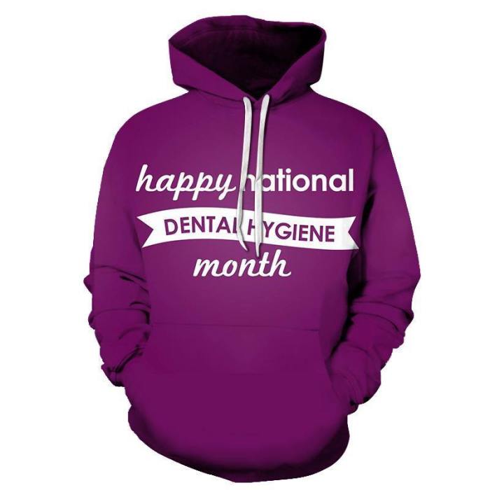 Hygiene Month Dentist 3D Hoodie Sweatshirt Pullover