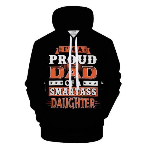 Proud Dad Of A Daughter 3D - Sweatshirt, Hoodie, Pullover