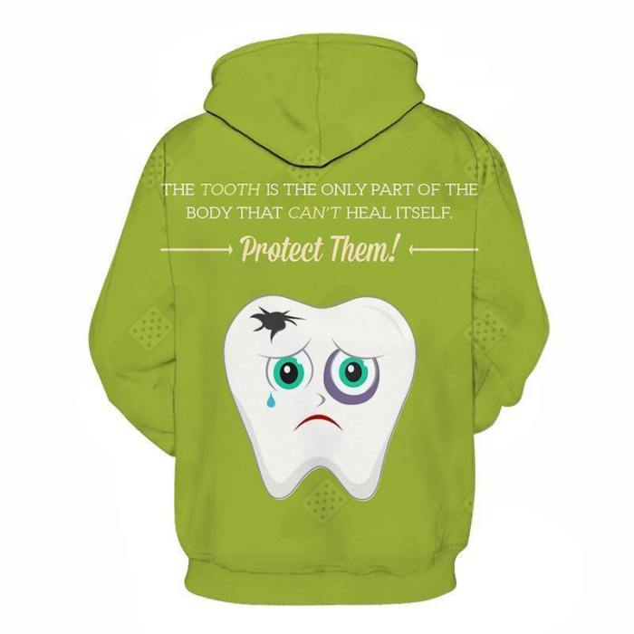 Heal The Tooth Dentist 3D Hoodie Sweatshirt Pullover