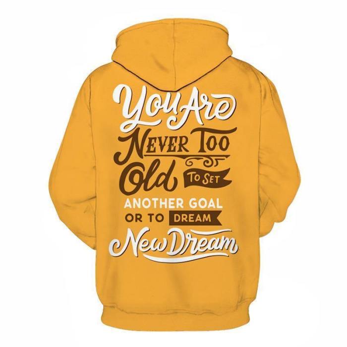 Dreams Positive Quote 3D Hoodie Sweatshirt Pullover