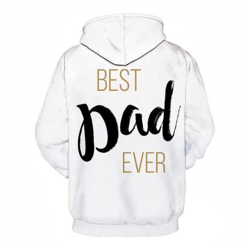 Best Dad Ever 3D - Sweatshirt, Hoodie, Pullover