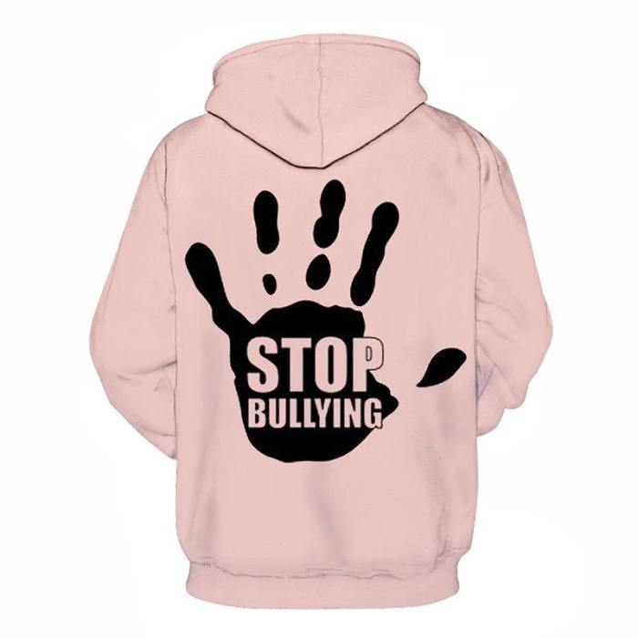 Stop The Bullying 3D - Sweatshirt, Hoodie, Pullover