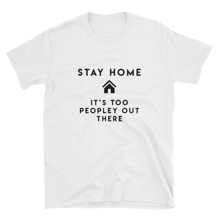  Stay Home  Short-Sleeve Unisex T-Shirt (White)