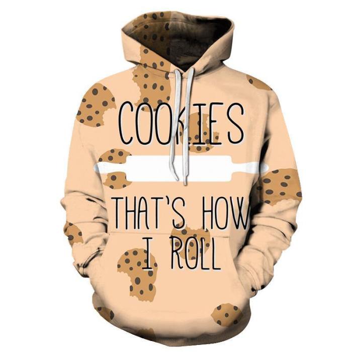 That'S How I Roll Cookies 3D - Sweatshirt, Hoodie, Pullover