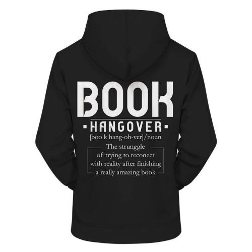 Book Hangover 3D - Sweatshirt, Hoodie, Pullover