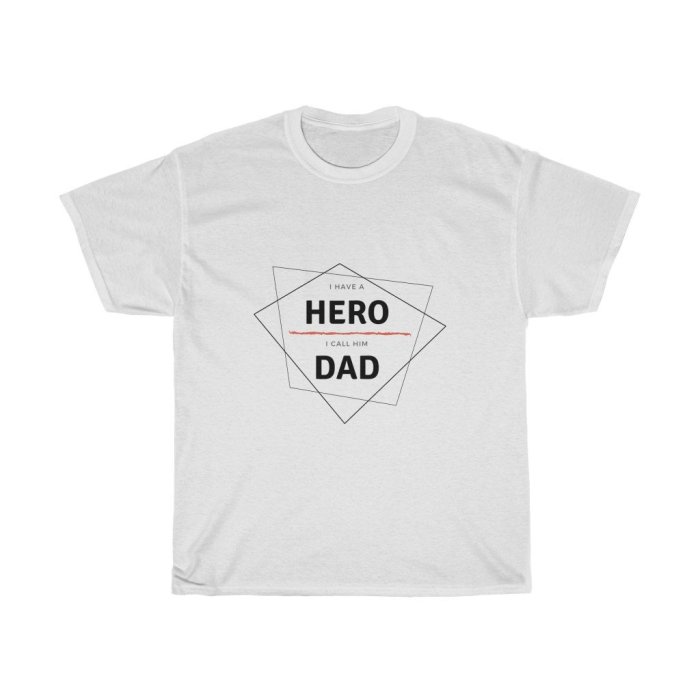 Hero Dad Tshirt