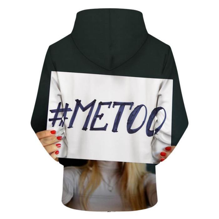 Hashtag Me Too 3D - Sweatshirt, Hoodie, Pullover
