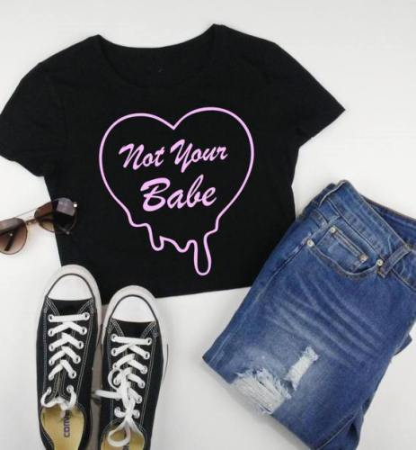 Not Your Babe Tee