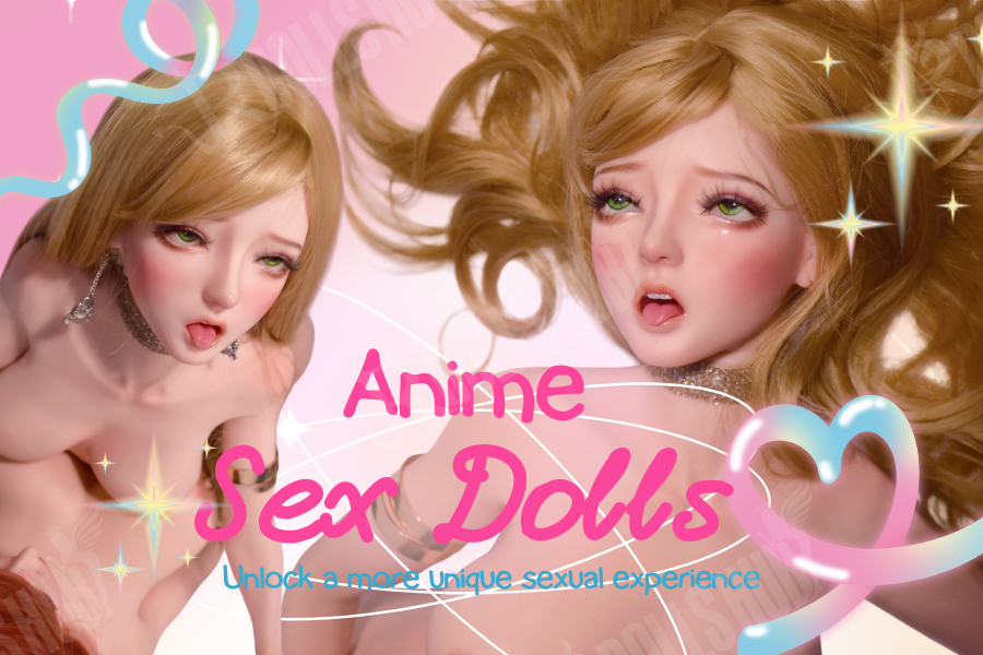 Do You Want to Unlock an Even More Unique Sexual Experience with an Erotic  Anime Sex Doll?