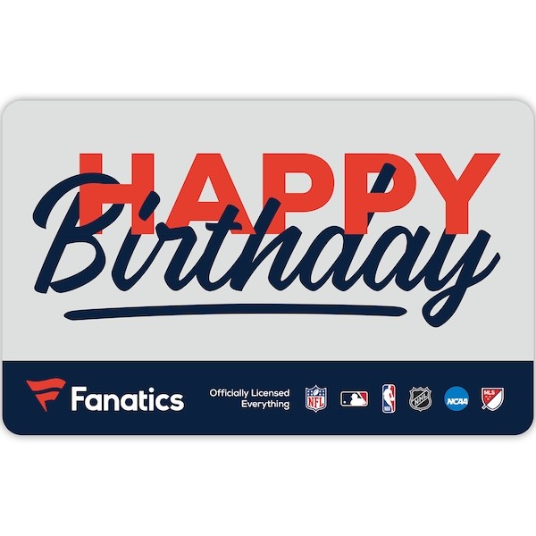 Fanatics Happy Birthday Script eGift Card ($10 - $500)