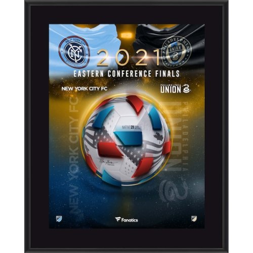New York City FC vs. Philadelphia Union Fanatics Authentic 10.5'' x 13'' 2021 MLS Cup Eastern Conference Finals Match-Up Sublimated Plaque