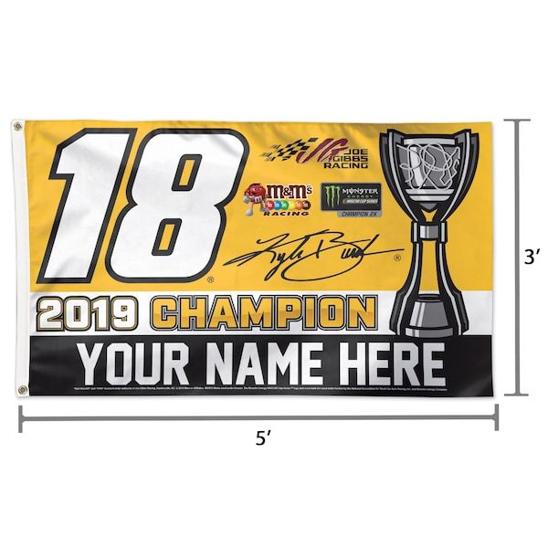 Kyle Busch WinCraft 2019 Monster Energy NASCAR Cup Series Champion Personalized Deluxe 3' x 5' Flag