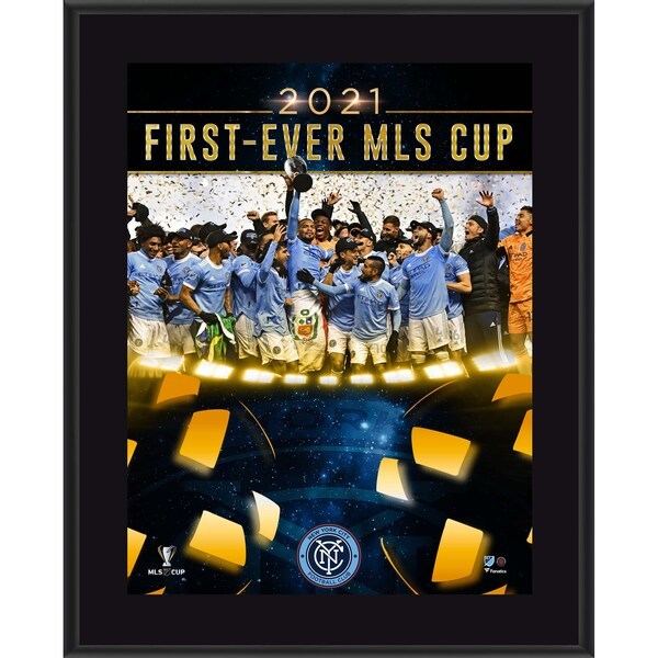 New York City FC Fanatics Authentic 10.5'' x 13'' 2021 First-Ever MLS Cup Sublimated Plaque