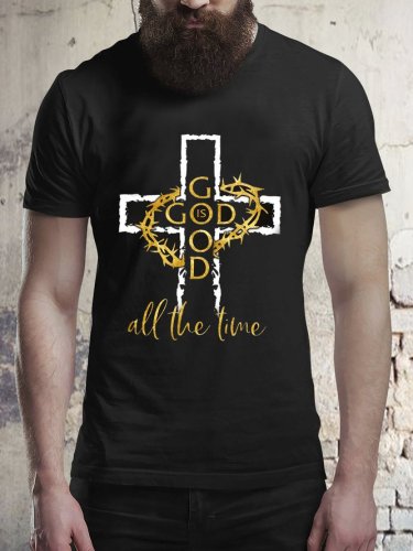 God Is Good All The Time Men's T-shirt