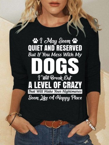 I May Seem Quiet And Reserved Women's Sweatshirt