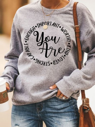 You Are Important Letter Casual Sweatshirt