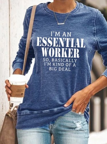 I Am An Essential Worker Women's Sweatshirt