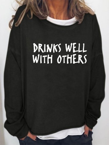 Drinks Well With Others Women's sweatshirt