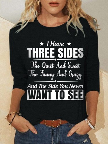 I Have Three Sides Casual Shirts & Tops