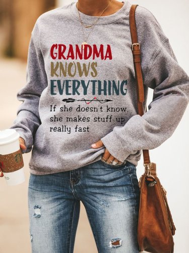 Grandma Knows Everything Women's Sweatshirt