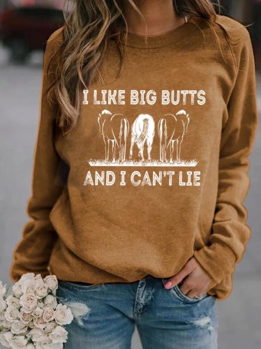 I Like Big Butts And I Can't Lie Horse Sweatshirt