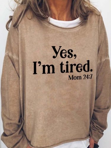 Yes I'm Tired Crew Neck Sweatshirts