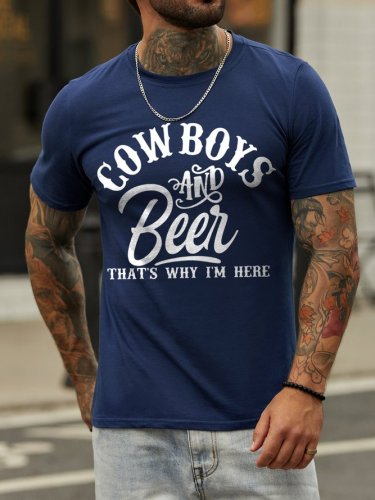 Cowboys And Beer That's Why I'm Here Short Sleeve Cotton Blends Shirts & Tops