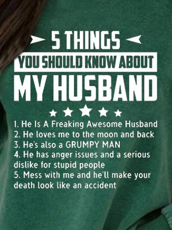 Five Things About My Husband Sweatshirt