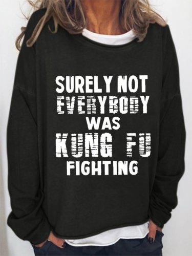 Kung Fu Fighting Slogan Graphic Sweatshirt