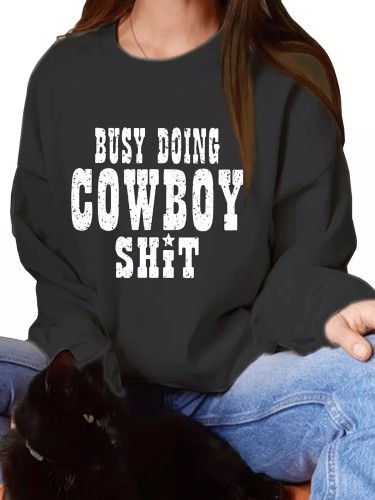 Women's Busy Doing Cowboy Shit Print Hoodies