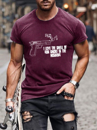 Short Sleeve I Love The Smell Of Gun Smoke In The Morning T-shirt S-5XL for Men