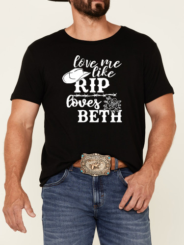 Soft Cotton Love Me Like Rip Loves Beth Quote Loose Casual Wear Tee With Oversize 5XL For Men