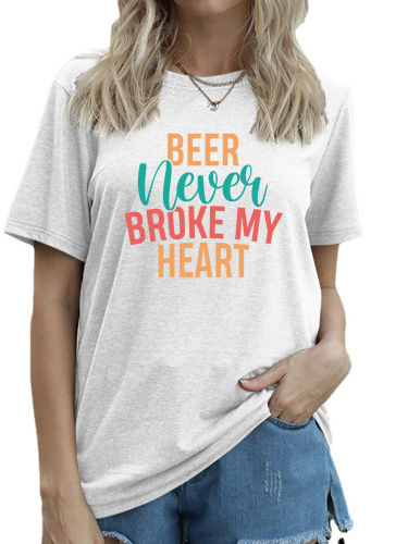 Funny Saying T-Shirt Beer Never Broken My Heart T-Shirt Women's Short Sleeve Crew Neck Loose Caual Top