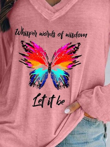 Whisper Words Of Wisdom Let It Be Colorful Butterfly Fun  Women's V-neck Sweatshirts