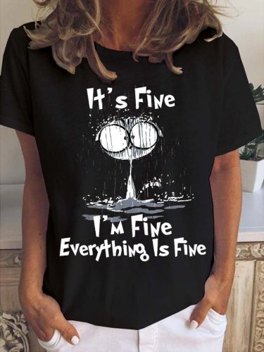 It's Fine I'm Fine Everything Is Fine Women's Short Sleeve T-Shirt